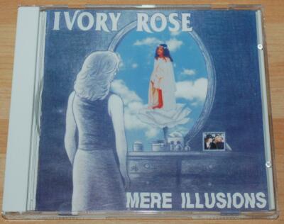 Ivory Rose - Mere Illusions - 2007 US Niki Records Inc. CD