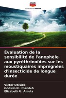 Victor Obisike (U. A.) | ÉValuation De La Sensibilité De L'anophèLe Aux...