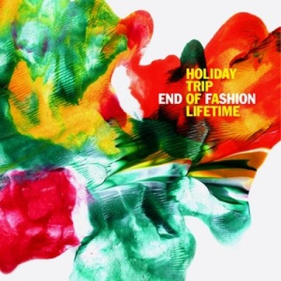 Holiday Trip of a Lifetime by End of Fashion [Audio CD]