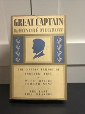 Great Captain- by Honore Morrow (Lincoln Trilogy History) (hardcover 1930)