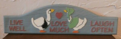 Wooden Sign Live Well Love Much Laugh Often Geese Home Decor