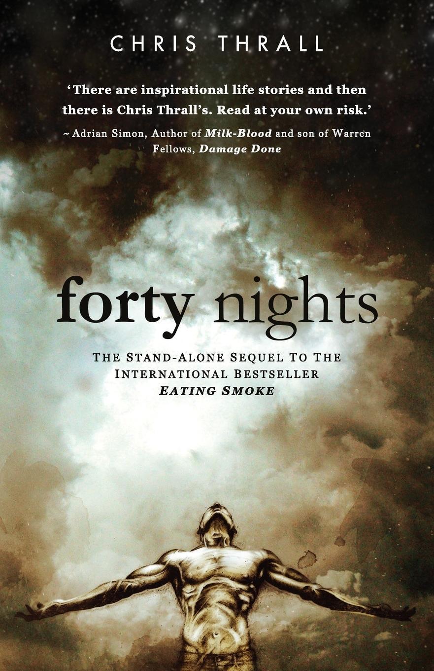 Thumbnail - Forty Nights Thrall Chris Taschenbuch Eating Smoke Paperback Englisch
