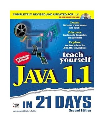 Sams Teach Yourself Java 1.1 in 21 Days, 2E, Lemay, Laura; Perkins, Jeff