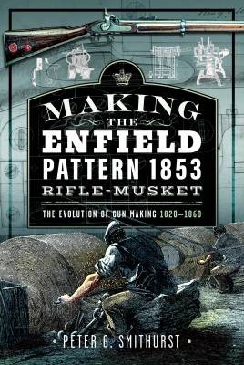 Making the Enfield Pattern 1853 Rifle-Musket, Smit