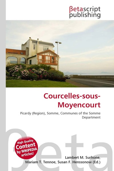Lambert M. Surhone (U. A.) | Courcelles-Sous-Moyencourt | Taschenbuch | Englisch-image