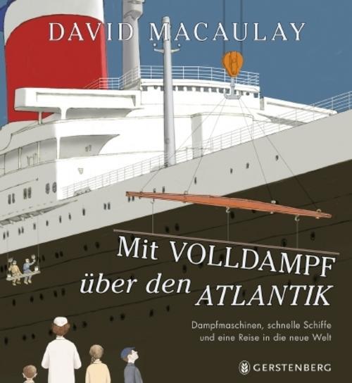Thumbnail - Mit Volldampf Über Den Atlantik David Macaulay