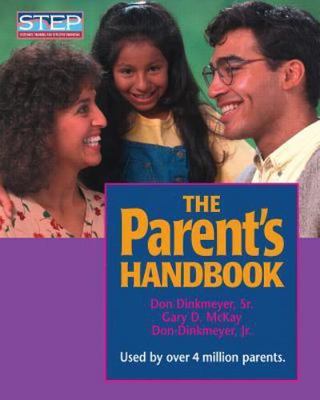 Parent's Handbook : Systematic Training for Effective Parenting by Gary McKay  