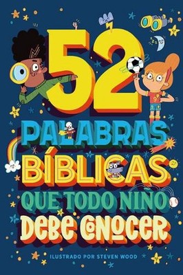 52 Palabras Bblicas Que Todo Nio Debe Conocer by Carrie Marrs (English) Hardcove