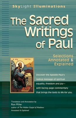 The Sacred Writings of Paul Selections Annotated & Explained Ron Miller Buch