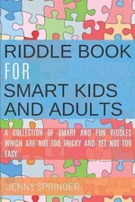 Jenny Springer Riddle book for Smart kids and Adults (Paperback)