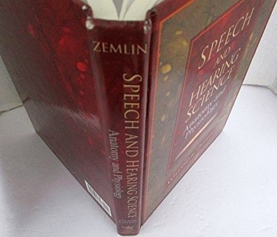 Speech and Hearing Science: Anatomy..., Zemlin, Willard