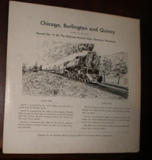 CHICAGO, BURLINGTON AND QUINCY RECORD NO. 15 OF THE RAILROAD RECORD CLUB 10" VG