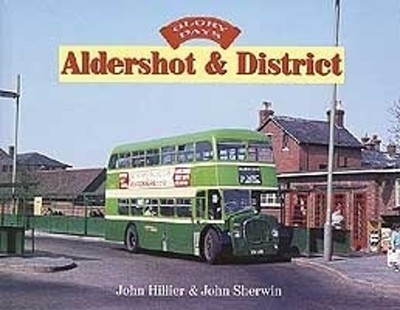 Glory Days: Aldershot & District by Sherwin, John 0711029563 FREE Shipping