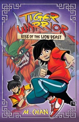 Rise of the Lion Beast (Tiger Warrior) - paperback Chan, M|Brown, Alan
