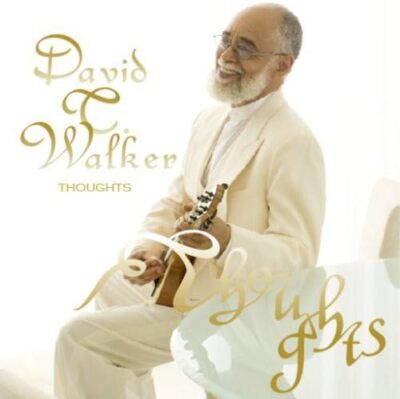 David T. Walker Thoughts Japan Music CD