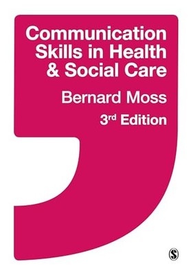 Communication Skills in Health and So..., Moss, Bernard