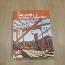 Carpentry & Building Construction, Student Edition, 2016