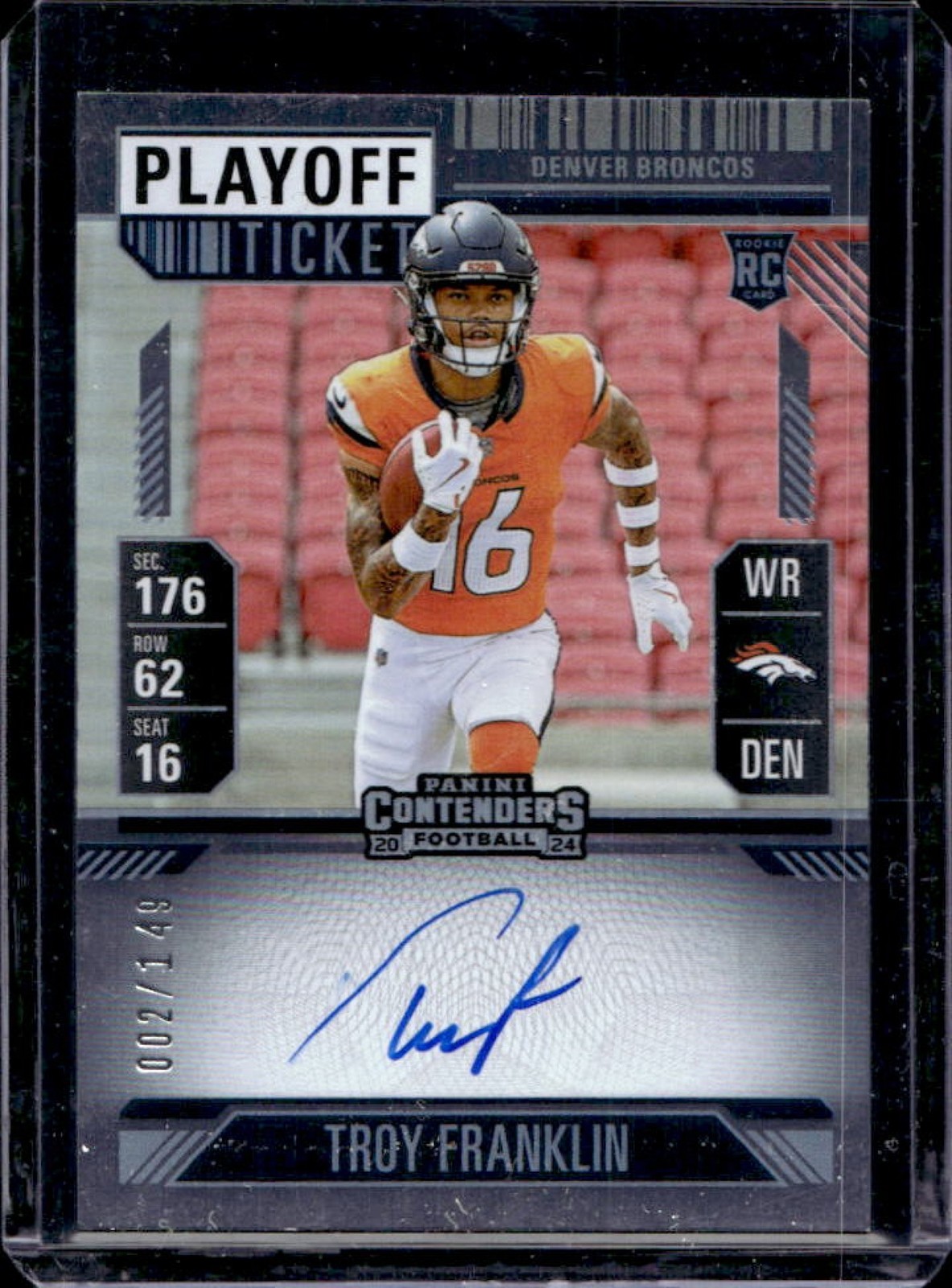 2024 Contenders Troy Franklin Rookie Ticket Auto RC Playoff #2/149 Broncos