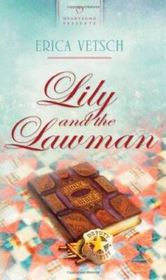 Lily and the Lawman (Heartsong Presents, No 916) - Paperback - VERY GOOD