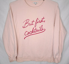 Wildfox Size Large Pink Pullover Relaxed Fit Sweatshirt But First Cocktails