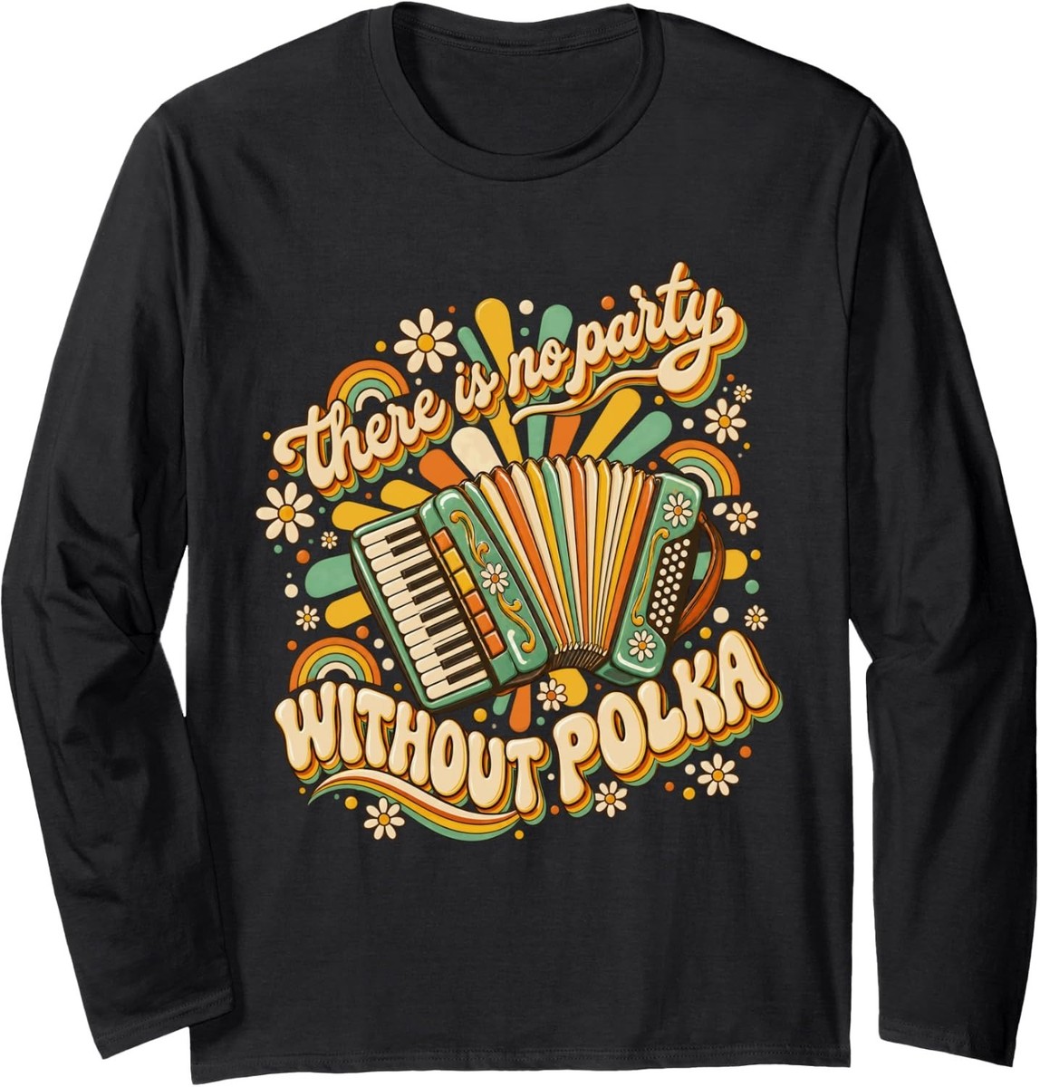 Divertida Camiseta Manga Larga Música Polka Baile Polka Fiesta Acordeón