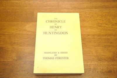 Chronicle of Henry of Huntingdon trans. and ed. by Thomas Forester - PB Llanerch