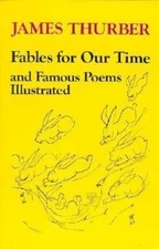 Fables for Our Time by Thurber, James