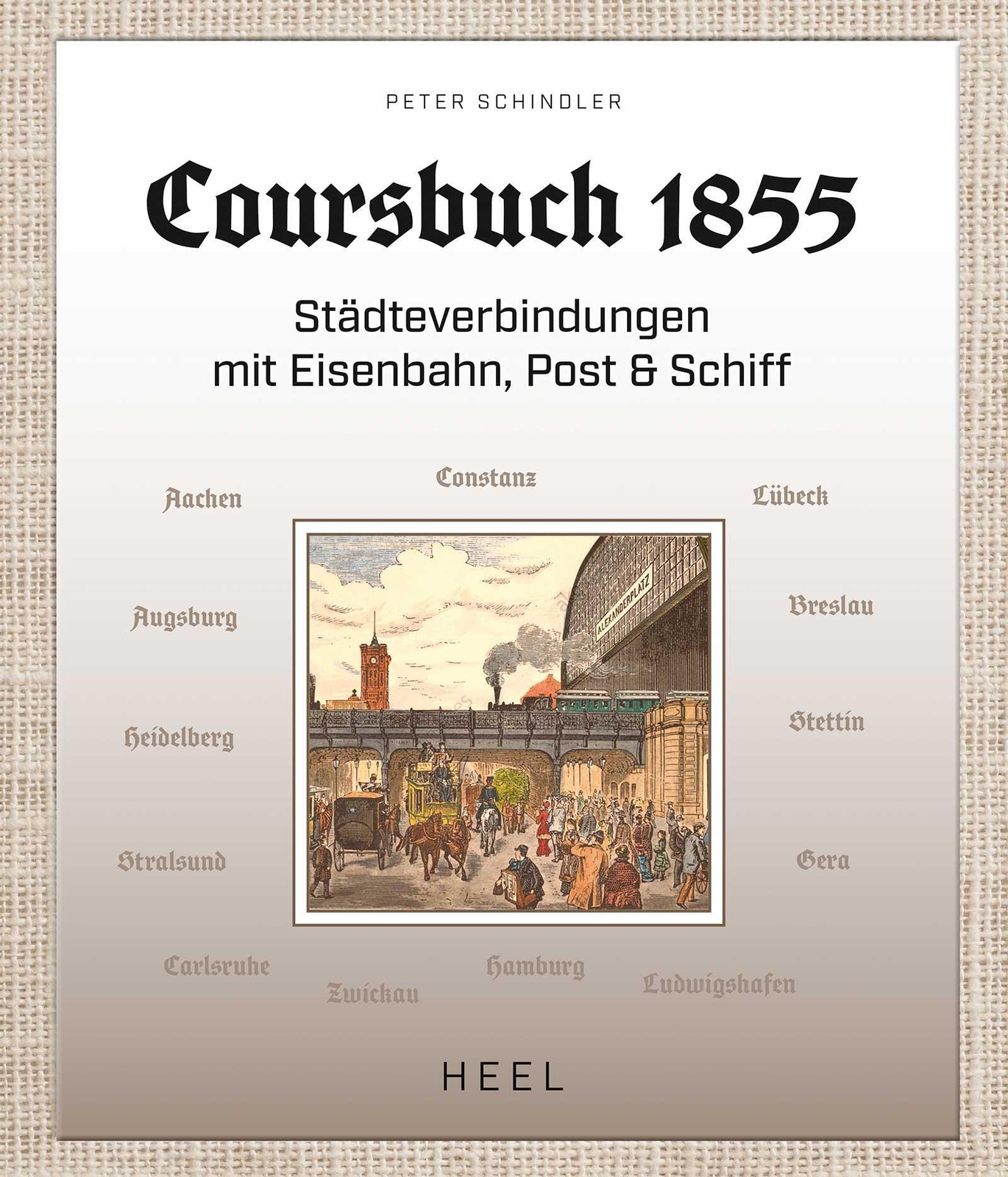 Thumbnail - Coursbuch 1855 | Städteverbindungen Mit Eisenbahn, Post Und Schiff |