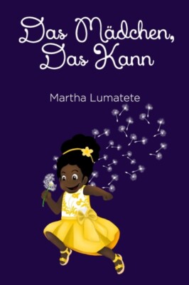 Lumatete - Das Mdchen das kann - New paperback or softback - X555z