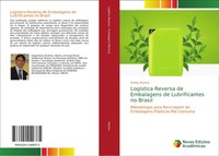 Harley Martins | LogíStica Reversa De Embalagens De Lubrificantes No Brasil