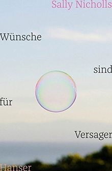 Wünsche sind für Versager von Nicholls, Sally | Buch | Zustand sehr gut