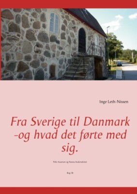 Leth-Nissen - Fra Sverige til Danmark -og hvad det frte med sig. Pehr - X555z