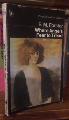 Where Angels Fear to Tread by E. M. Forster (Penguin Classics August John Cover)