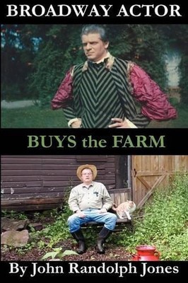 Broadway Actor Buys the Farm by John Randolph Jones (English) Paperback Book