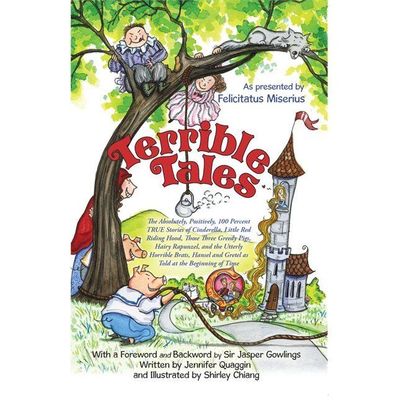 Terrible Tales : The Absolutely, Positively, 100 Percent TRUE Stories of Cind...