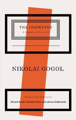 The Inspector: A Comedy in Five Acts by Nikolai Gogol (English) Paperback Book