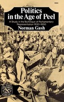 Norman Gash | Politics In The Age Of Peel | Taschenbuch | Englisch