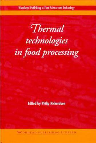 Thermal Technologies in Food Processing Richardson Hardback Woodhead Publishing