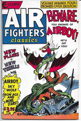 AIR FIGHTERS CLASSICS #4 (May 1988) AIR BOY (Eclipse Comics) ''Bombs Over Boston''