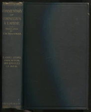 Cornelius A LAPIDE, Thomas W Mossman / Great Commentary of Cornelius A Lapide