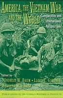 Andreas W. Daum (U. A.) | America, The Vietnam War, And The World | Taschenbuch