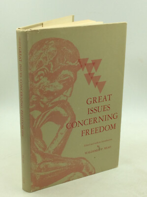 GREAT ISSUES CONCERNING FREEDOM ed. by Waldemer P. Read - 1962 - Philosophy