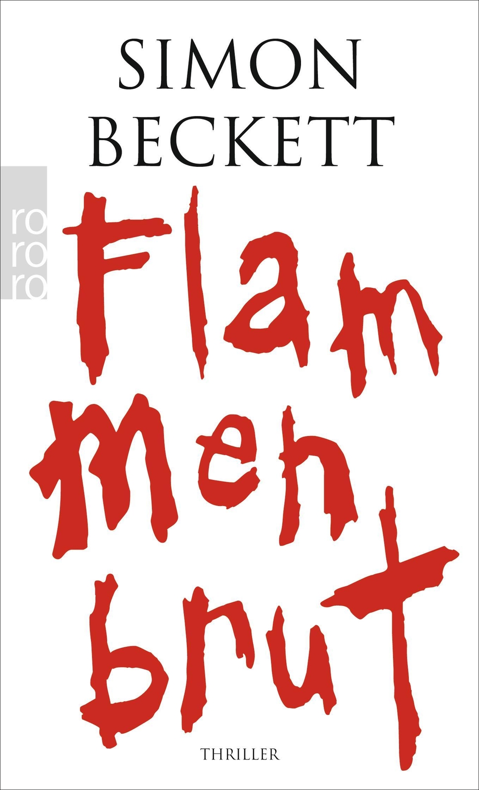 Thumbnail - Simon Beckett / Flammenbrut / 9783499249167