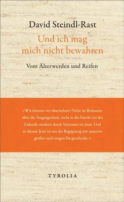 Und ich mag mich nicht bewahren | David Steindl-Rast | Deutsch | Buch | 48 S.