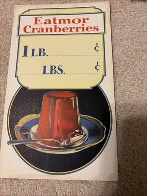 Eatmor Cranberries Grocery Store Sign Vintage Retro