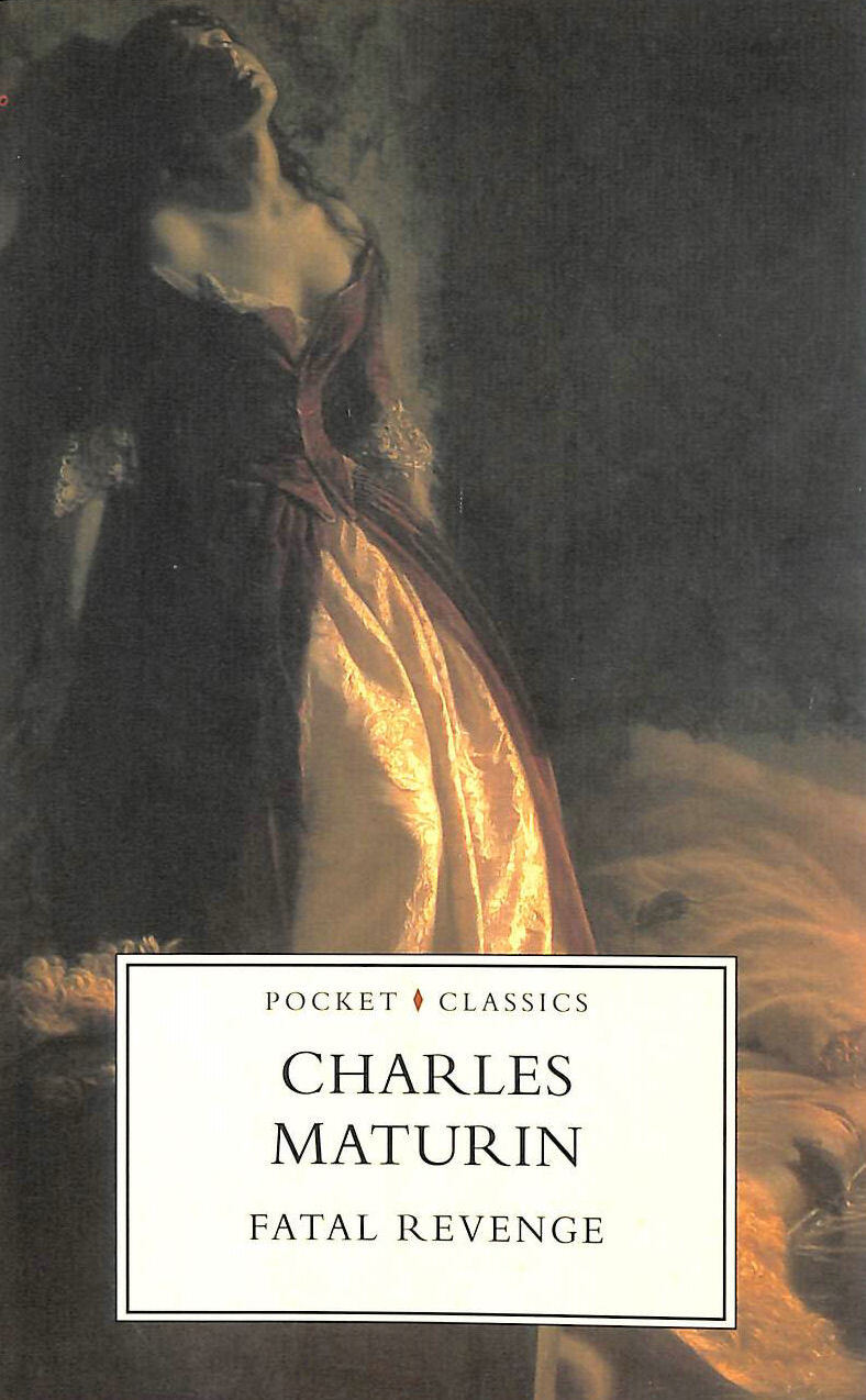 The Fatal Revenge by Maturin, Charles Robert