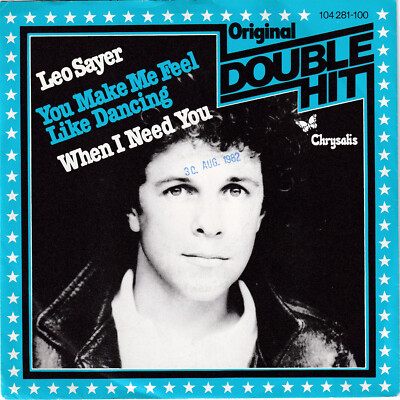 7'' Leo Sayer - You Make Me Feel Like Dancing / When I Need You [Orig Double Hit]