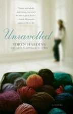 Unravelled - Paperback By Harding, Robyn - GOOD