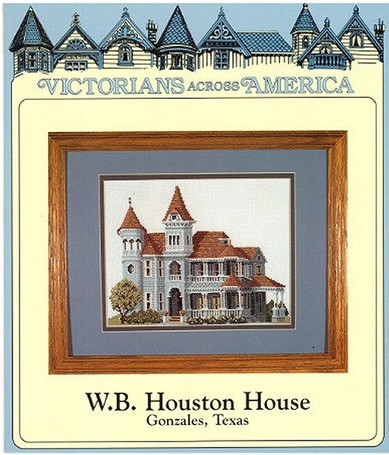 Debbie Patrick W.B. HOUSTON HOUSE, Gonzales, Texas Cross Stitch Leaflet RARE