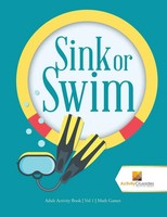 Sink Or Swim Adult Activity Book Vol 1 Math Games Activity Crusades Taschenbuch